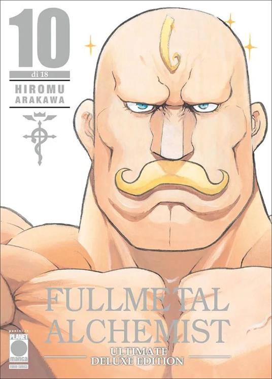 Hiromu Arakawa Fullmetal alchemist. Ultimate deluxe edition. Vol. 10
